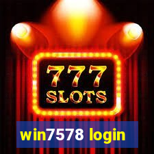 win7578 login